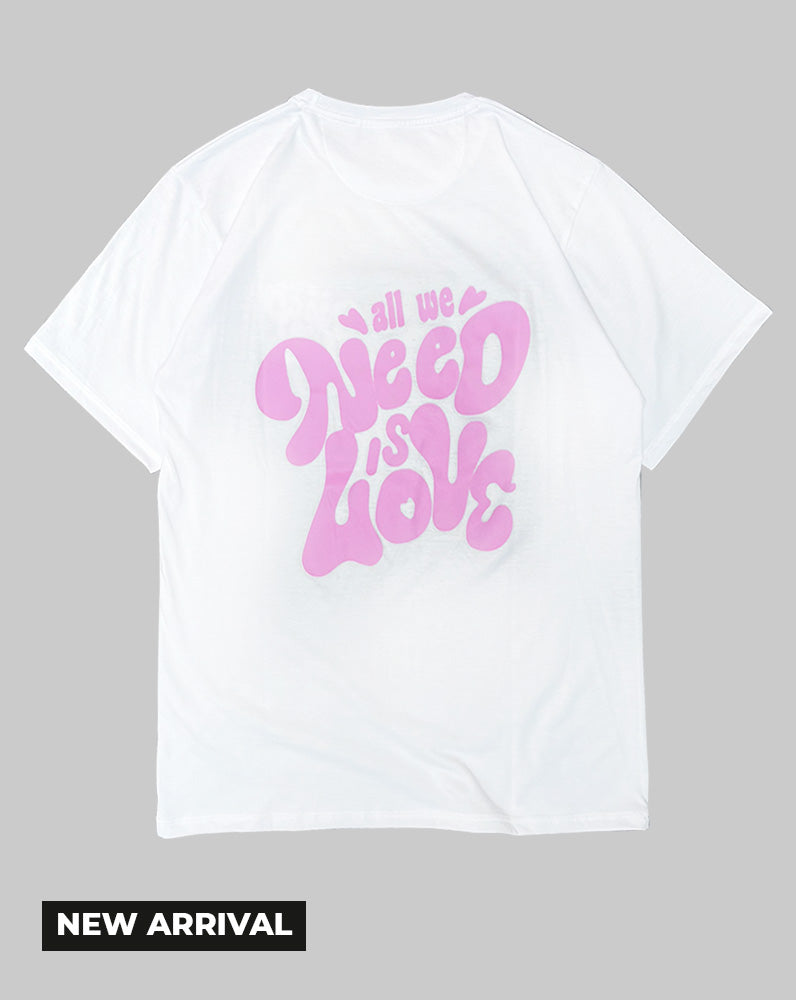 Camiseta Blanca need love (UNISEX)